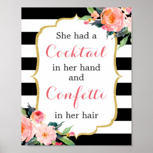 Ze had een cocktail in haar hand confetti in haar  poster