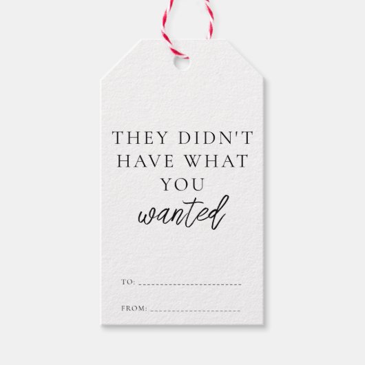 Ze hadden niet wat je wilde grappige kerst cadeaulabel (Voorkant)