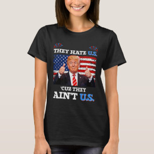 Ze haten de VS omdat ze geen Amerikaanse Donald Tr T-shirt