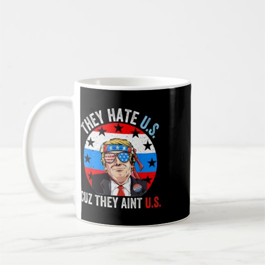 Ze Haten Ons Omdat Ze Ons Niet Zijn Funny 4th Of J Koffiemok (Links)