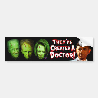 Ze hebben een dokter Creëer. Bumpersticker