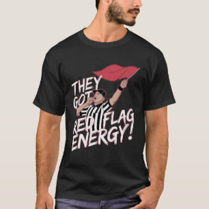 Ze hebben een T-shirt met rode vlaggen