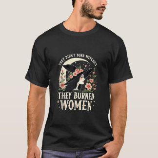 Ze Hebben Geen Heksen Verbrand Ze Hebben Vrouwen V T-shirt
