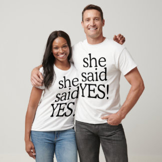 Ze Heeft Ja Gezegd!!!!! | Verlovingsfeest Ontwerp T-shirt