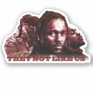 Ze houden niet van ons - Kendrick Lamar Sticker