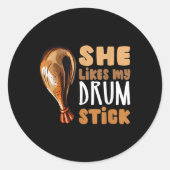 Ze houdt van mijn drumstick Funny Thanksgiving paa Ronde Sticker (Voorkant)