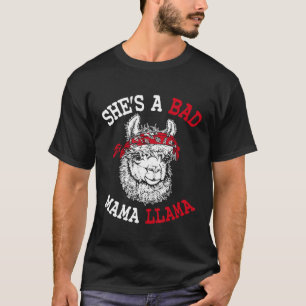 Ze is een slechte mama Llama Sterk Moederschap T-shirt