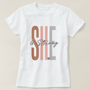 Ze is een sterk Inspirerend T-shirt ontwerp