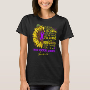 Ze is een Turner Syndrome Warrior... ze is mij. T-shirt