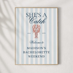 Ze is een vangst Lobster Bachelorette Welkom Poster