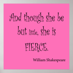 Ze is maar klein, ze is een fierce Shakespeare-cit Poster