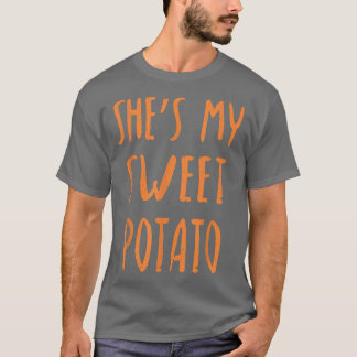 Ze is mijn zoete aardappel die ik Yam stel paren T T-shirt