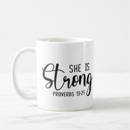 Ze is sterk - Proverbs 31:25 Koffiemok