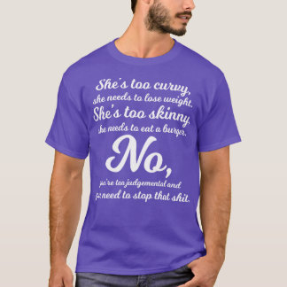 Ze is te curvy ze heeft grappige T-shirts Gezegden