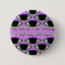 Ze kijken - Glitched Dreamcore Pin Ronde Button 5,7 Cm