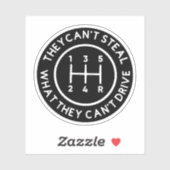Ze kunnen niet stelen wat ze niet kunnen rijden sticker (Vel)