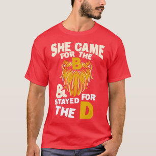 Ze kwam voor de B en bleef staan voor het D Funny T-shirt