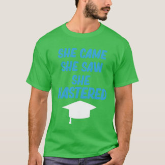 Ze kwam ze zag ze beheerste onderwijs Bachelor r T-shirt