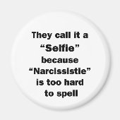 Ze noemen het een Selfie Magneet (Voorkant)