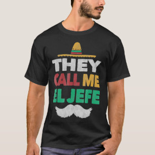 Ze noemen me El Jefe Fiesta Bragging Boss Pet T-shirt
