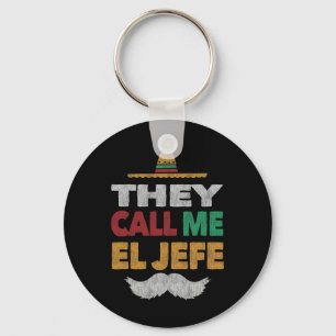 Ze noemen me El Jefe Fiesta Pet van de Mexicaanse Sleutelhanger