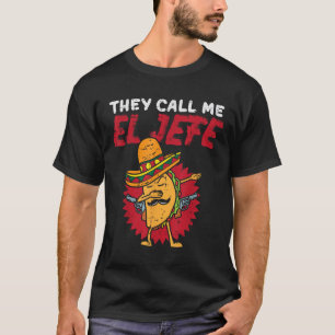 Ze noemen me El Jefe Taco Grappige baas Cinco de M T-shirt
