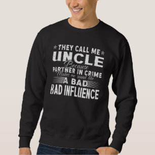 Ze noemen me oom omdat de partner in de misdaad trui