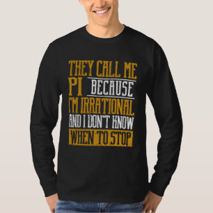 Ze noemen me Pi Day Symbol Cute Mathematical Scien T-shirt