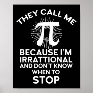 Ze noemen me Pi Funny Wiskunde Geek Teacher 3.14 P Poster