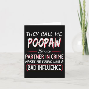 Ze noemen me Poopaw omdat partner in crime vader Kaart