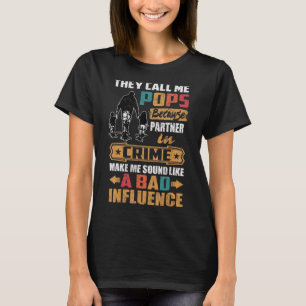 Ze noemen me Poppen klinken als slechte invloed T-shirt