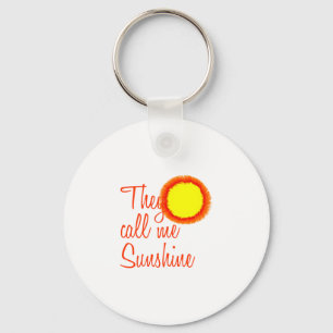 Ze noemen me Sunshine Sleutelhanger