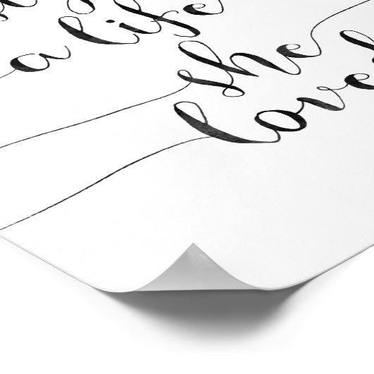 Ze ontwierp een leven dat ze graag had poster (Hoek)