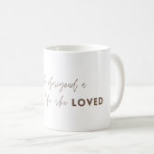 Ze ontwierp een leven dat ze hield van koffie Mok (Voorkant rechts)