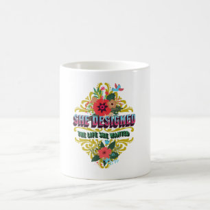 Ze ontwierp het leven dat ze wilde koffiemok