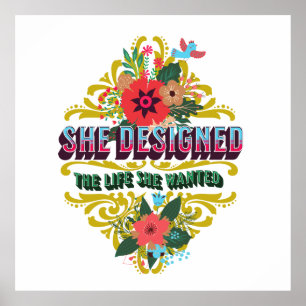 Ze ontwierp het leven dat ze wilde poster