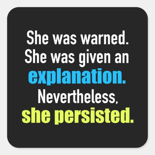 Ze Persisted Elizabeth Warren Vierkante Sticker (Voorkant)