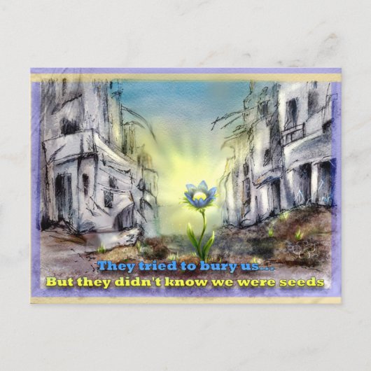 Ze probeerden ons te begraven. Maar we waren zaden Briefkaart (Voorkant)