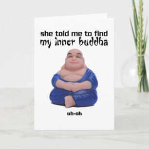 Ze vertelde me om mijn innerlijke Boeddha te vinde Kaart