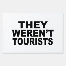 Ze waren geen touristen-bordje 