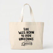 Ze werd geboren in Ride Unicorns Grote Tote Bag (Voorkant)