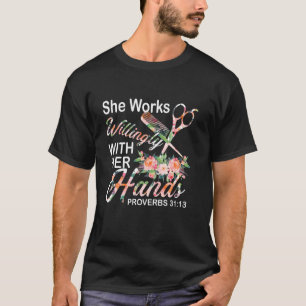 Ze werkt handig met haar handen 31 13 Hairstyl T-shirt