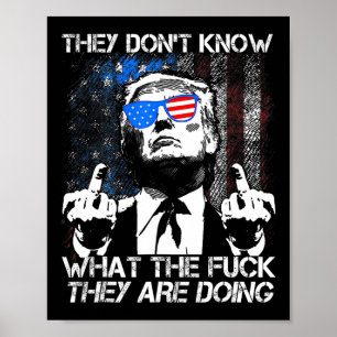 Ze weten niet wat ze doen als ze grappig zijn poster