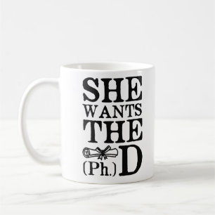 Ze wil de PhD Koffiemok