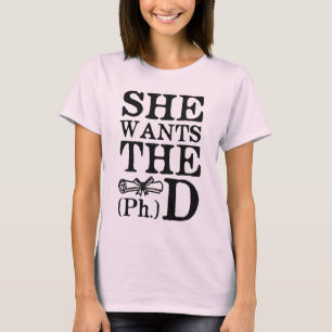 Ze wil de PhD T-shirt