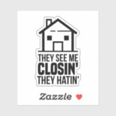 Ze zien me de makelaar haten sticker (Vel)
