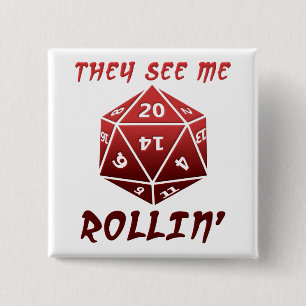 Ze zien me rollen Grappige knop Vierkante Button 5,1 Cm