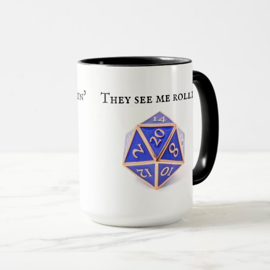 Ze zien me Rollin' Dice DnD Mok (Voorkant rechts)
