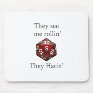 Ze zien me rollin-gereedschappen muismat