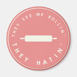 Ze zien me Rollin. Magneet